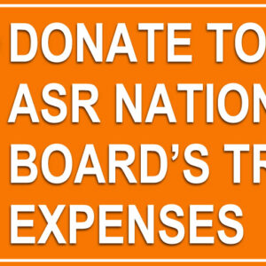 Donate to ASR National Board Travel Expenses Fund